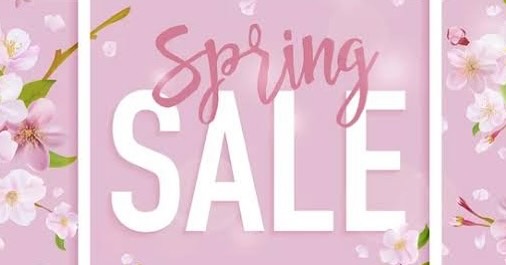 It’s time for our spring sale